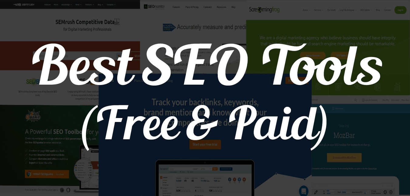 Best SEO Tools of 2020 (Free & Paid)