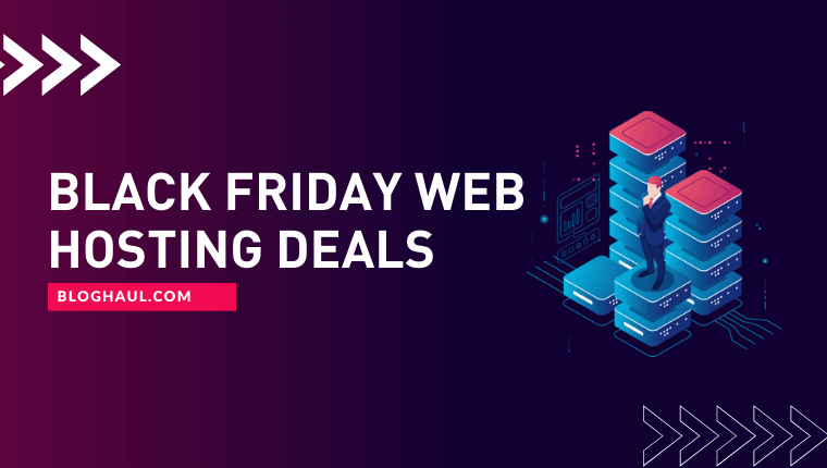 Best Black Friday Web Hosting Deals and Discounts for 2020 – Upto 98% OFF