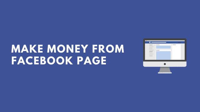 make money from facebook page